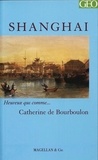 Catherine de Bourboulon - Shanghai.