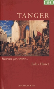 Jules Huret - Tanger.