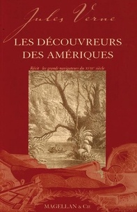 Jules Verne - Les découvreurs des Amériques.