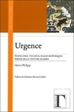 Henri Philipp - Urgence - Sexualisme, violence, plaies bioéthiques, sortir de la culture de mort.