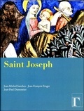 Jean-Michel Sanchez et Jean-François Froger - Saint Joseph, image du Père.
