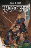 Simon R. Green - Les aventures de Hawk et Fisher Tome 1 : .