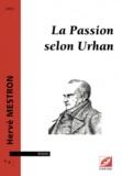 Hervé Mestron - La Passion selon Urhan.
