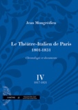 Jean Mongrédien - Le Théâtre-Italien de Paris 1801-1831 - Volume 4, 1817-1821.