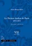Jean Mongrédien - Le Théâtre-Italien de Paris 1801-1831 - Volume 7, 1827-1828.