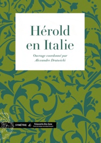 Alexandre Dratwicki - Hérold en Italie.