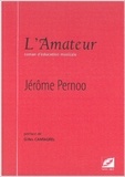 Jérôme Pernoo - L'Amateur.