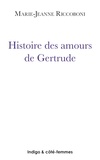 Marie-Jeanne Riccoboni - Histoire des amours de Gertrude (1780).