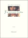 Jean-Paul Chabrier - J'Ai Rencontre Perdita.