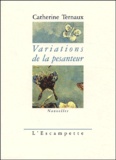 Catherine Ternaux - Variations De La Pesanteur.