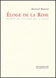Bernard Manciet - Eloge de la rose.