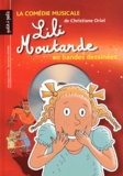 Christiane Oriol et Bernadette Després - Lili Moutarde en bandes dessinées. 1 CD audio