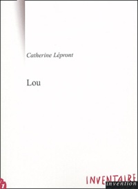 Catherine Lépront - Lou.