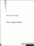 Thierry Beinstingel - Vers Aubervilliers.