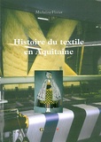 Micheline Viseux - Histoire du textile en Aquitaine.