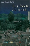 Jean-Louis Curtis - Les forêts de la nuit.