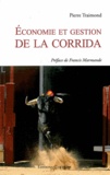 Pierre Traimond - L'économie de la corrida.