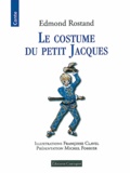 Edmond Rostand - Le costume du petit Jacques.