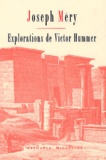 Joseph Méry - Explorations de Victor Hummer.
