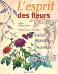 Hélène Dubois-Aubin - L'Esprit Des Fleurs.