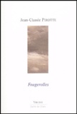 Jean-Claude Pirotte - Fougerolles.