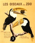 Mireille Nelly-Roussel et Féodor Rojankovsky - Les oiseaux du zoo.