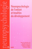 Caroline Hommet - Neuropsychologie de l'enfant et troubles du développement.