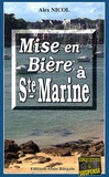 Alex Nicol - Mise en bière à Sainte-Marine.