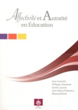 Guy Avanzini et Philippe Jeammet - Affectivité et autorité en éducation.