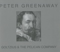 Peter Greenaway - Goltzius & the Pelican company.