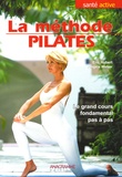 Eric Hubert et Angela Weber - La méthode Pilates.