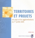  ETD - Territoires et projets - Les pays et les agglomérations au 1er juillet 2005.