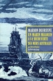 Edward Duyker - Marc-Joseph Marion Dufresne - Un marin malouin à la découverte des mers australes.