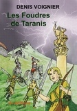 Denis Voignier - Les Foudres de Taranis / Donon 406.