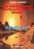 Denis Voignier - Revenge / Lieutenant William Braint T2.