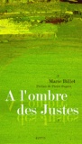 Marie Billet - A l'ombre des Justes.