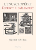 Jean d' Alembert et Denis Diderot - Art Des Textiles.