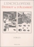 Jean d' Alembert et Denis Diderot - Forges.