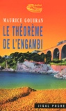 Maurice Gouiran - Le théorème de l'engambi.