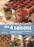  Terre vivante - Les conserves naturelles des 4 saisons - Les meilleures recettes de 150 jardinières et jardiniers biologiques.