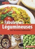Claude Aubert - Fabuleuses légumineuses - 140 recettes traditionnelles.