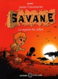  Mikaël - Junior l'aventurier Tome 1 : Savane - Le mystère des Atikas.