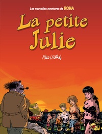 Malo Louarn - Les Nouvelles Aventures de Rona Tome 3 : La petite Julie.
