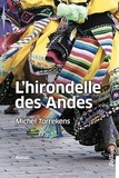 Michel Torrekens - L'hirondelle des Andes.