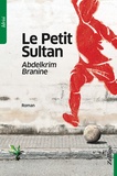 Abdelkrim Branine - Le Petit Sultan.