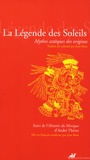 Jean Rose - La Légende des Soleils - Mythes aztèques des origines.