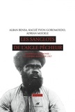 Alban Bensa et Kacué Yvon Goromoedo - Les sanglots de l'aigle pêcheur - Nouvelle-Calédonie : la guerre kanak de 1917. 1 CD audio