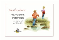 Marie Vaillant et Jean-François Rousseau - Mes Emotions de visiteuses inattendues - Une promenade qui fait du bien.