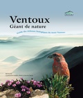  MELKI/BRIOLA - Ventoux Géant de nature - Guide des richesses biologiques du mont Ventoux.