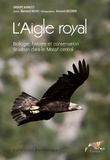 Bernard Ricau - L'Aigle royal - Biologie, histoire et conservation, Situation dans le Massif central.